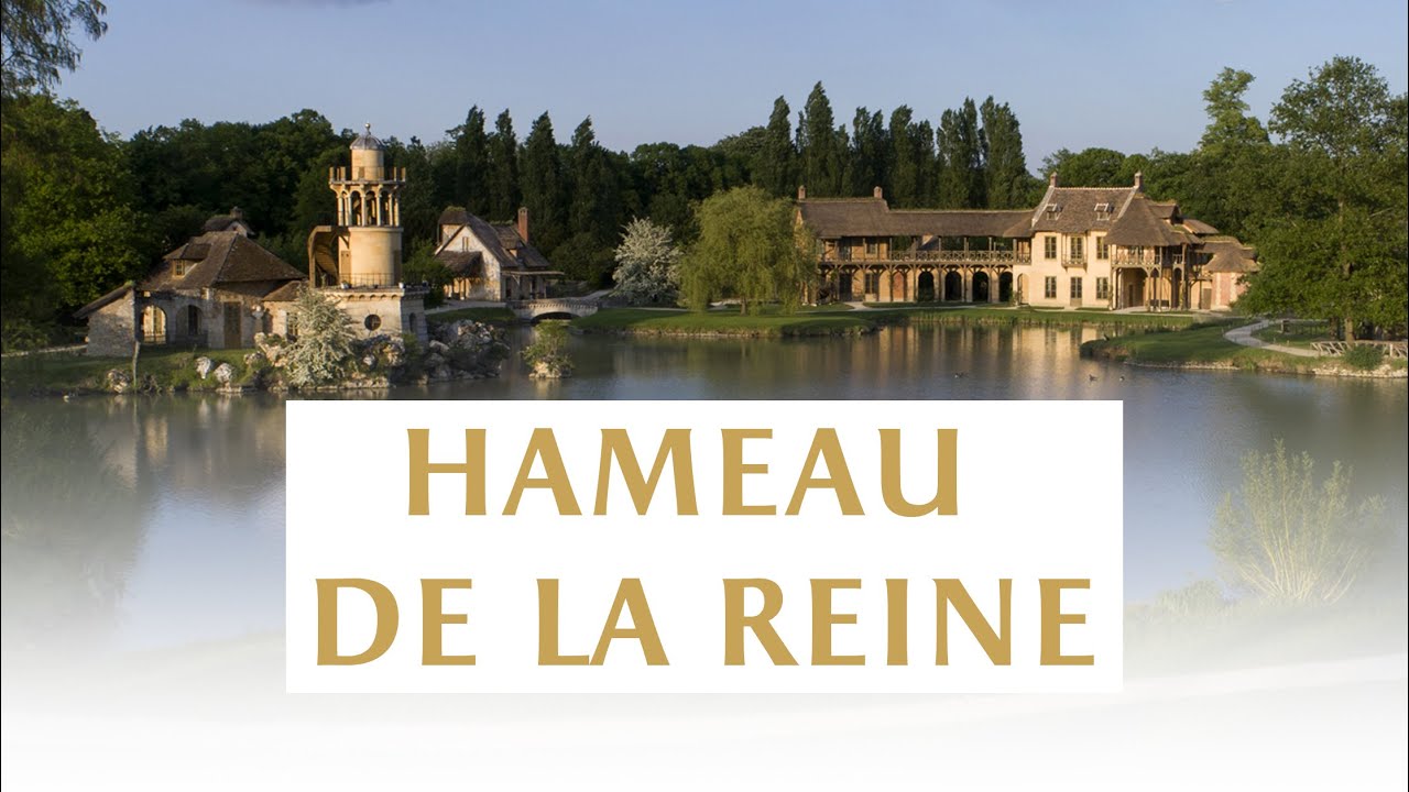 Le Hameau de la Reine // The Queen