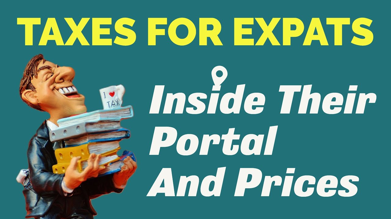 Taxes For Expats: A Look Inside TaxesForExpats Portal & Prices