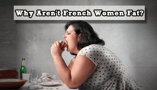 why-french-women-not-fat