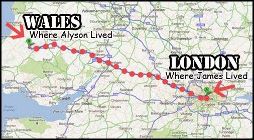 She was from Wales, He was living in London. over 400 KM away She was from Wales, He was living in London. over 400 KM away