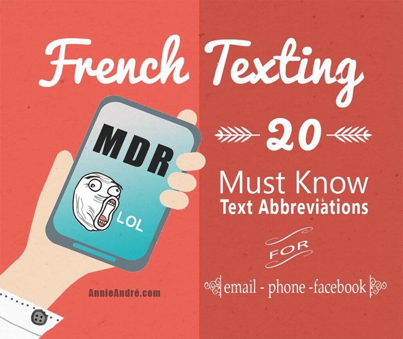 French Texting 20 Common Text Message Abbreviations For Phone, Emails