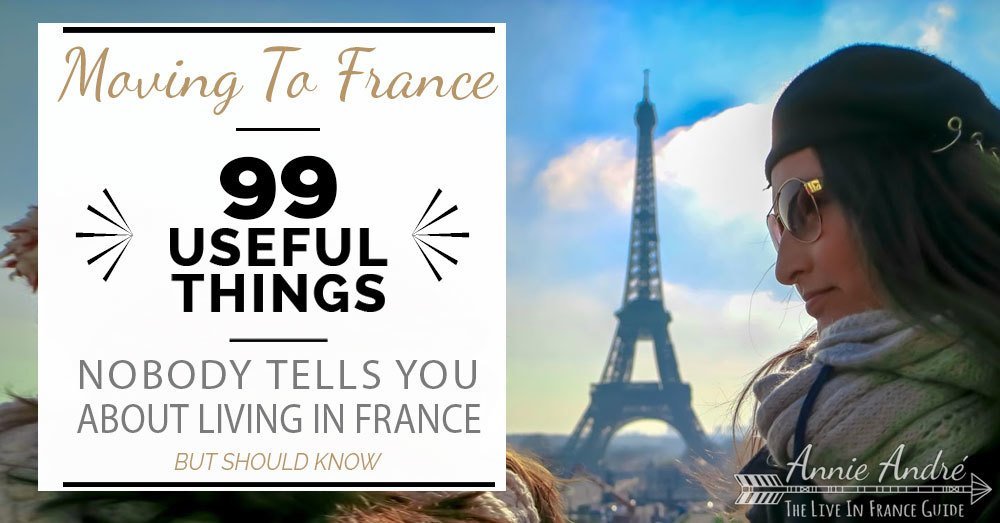 101 things no one ever tells you about moving to France