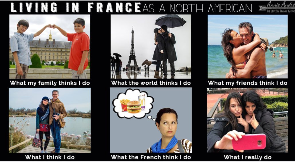 What people think I do: Travel meme about living in France What people think I do: Travel meme about living in France