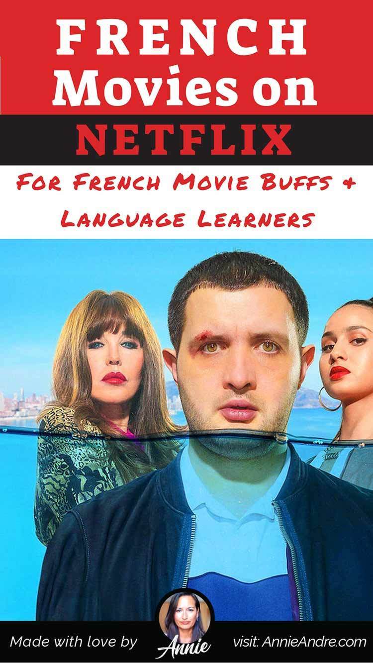 Fantastic French Movies On Netflix For Francophiles & Language