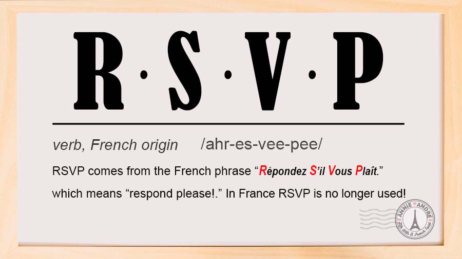 Yes RSVP Is French So Why Can't You Use It In