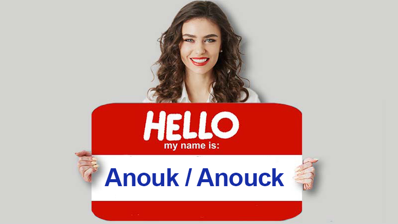 Meaning of Anouk Name: Other spellings